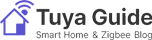 Tuya Guide — Smart Home & Zigbee Blog